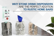 Why Stone Drink Dispensers Perfect Rustic Home Bars